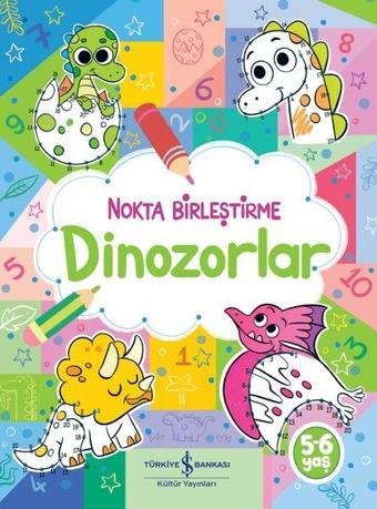 Dinozorlar - Nokta Birleştirme - Kolektif  - İş Bankası Kültür Yayınları