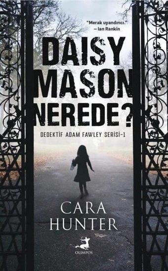 Daisy Mason Nerede? - Cara Hunter - Olimpos Yayınları