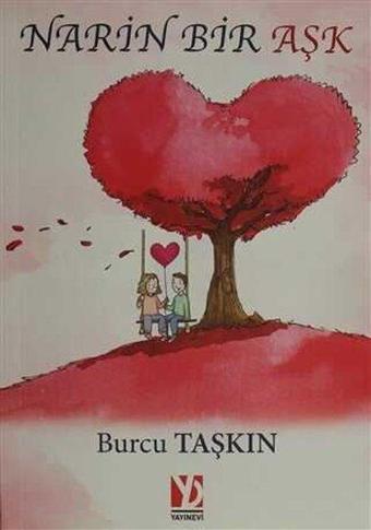 Narin Bir Aşk - Burcu Taşkın - Yazardan Direkt