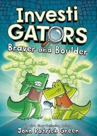 InvestiGators: Braver and Boulder : 5 - John Patrick Green - First Second