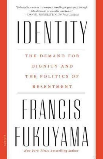 Picador Identity - Francis Fukuyama