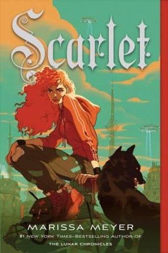 Scarlet : Book Two of the Lunar Chronicles : 2 - Marissa Meyer - Square Fish