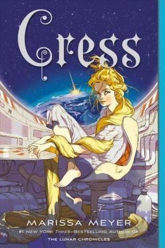 Cress : Book Three of the Lunar Chronicles : 3 - Marissa Meyer - Square Fish