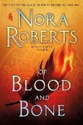 Of Blood and Bone : Chronicles of The One Book 2 : 2 - Nora Roberts - St Martin's Press