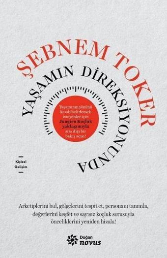 Yaşamın Direksiyonunda - Şebnem Toker - Doğan Novus