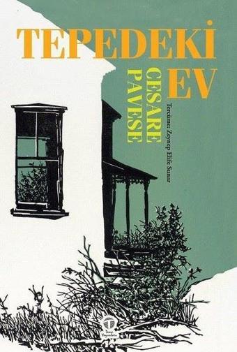 Tepedeki Ev - Cesare Pavese - Tema Yayınları