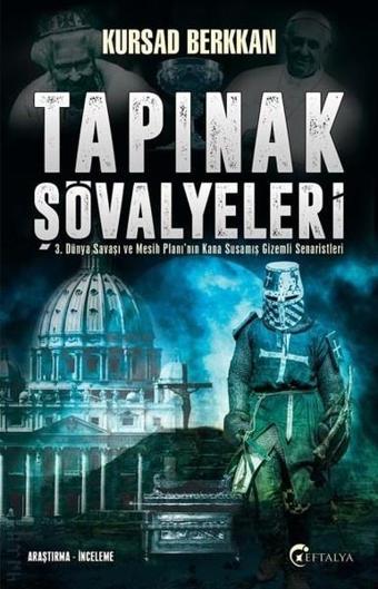 Tapınak Şövalyeleri - Kursad Berkkan - Eftalya Yayınları