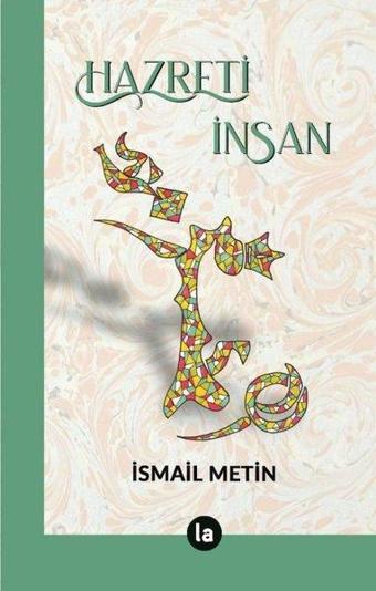 Hazreti İnsan - İsmail Metin - La Kitap