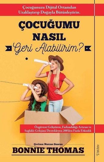 Çocuğumu Nasıl Geri Alabilirim? - Bonnie Thomas - Sola Unitas