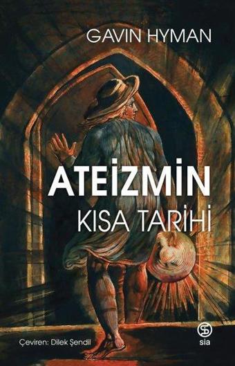 Ateizmin Kısa Tarihi - Gavin Hyman - Sia