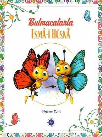 Bulmacalarla Esma-i Hüsna - Bilgenur Çorlu - Diyanet İşleri Başkanlığı