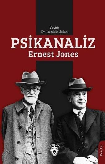 Psikanaliz - Ernest Jones - Dorlion Yayınevi