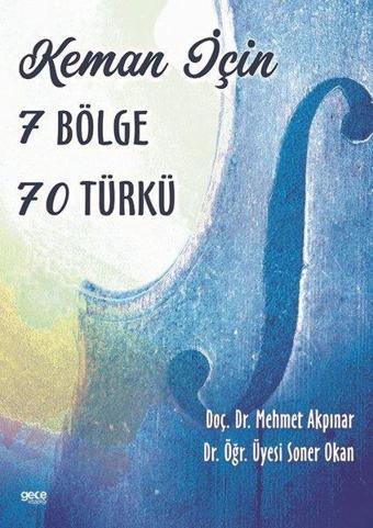 Keman için 7 Bölge 70 Türkü - Mehmet Akpınar - Gece Kitaplığı