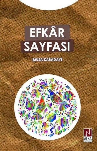 Efkar Sayfası - Musa Kabadayı - Alka Yayınevi