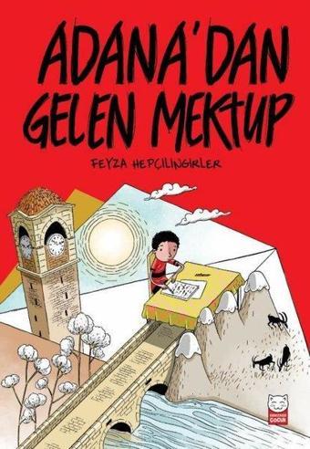 Adana'dan Gelen Mektup - Feyza Hepçilingirler - Kırmızı Kedi Yayınevi