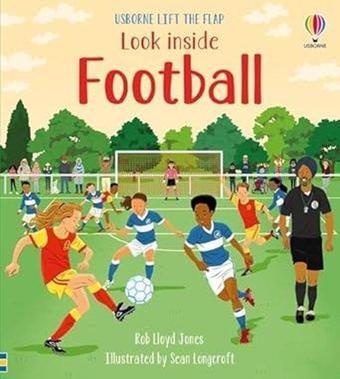 Look Inside Football - Rob Lloyd Jones - Usborne