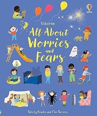 All About Worries and Fears - Felicity Brooks - Usborne