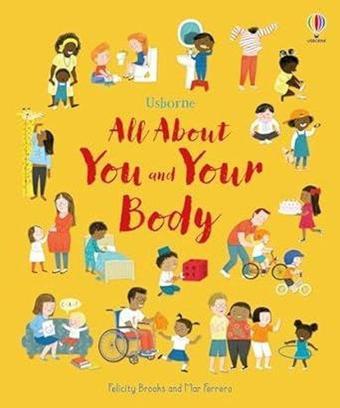 All About You and Your Body - Felicity Brooks - Usborne
