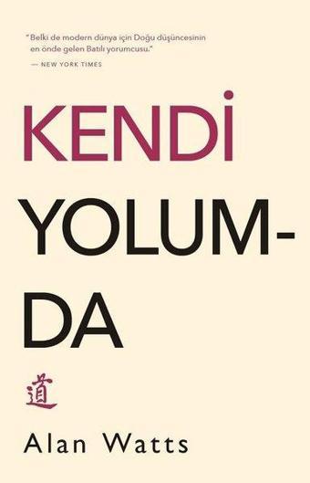 Kendi Yolumda - Alan Watts - Butik