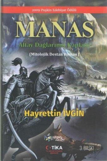 Manas - Altay Dağlarının Kaplanı - Hayrettin İvgin - Kültür Ajans Tanıtım ve Organizasyo