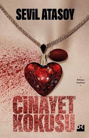 Cinayet Kokusu - Sevil Atasoy - Doğan Kitap