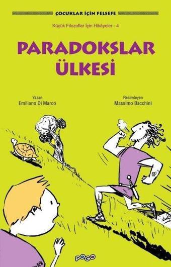 Paradokslar Ülkesi - Çocuklar için Felsefe - Emiliano Di Marco - Pogo