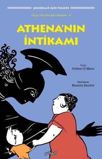 Athena'nın İntikamı - Çocuklar için Felsefe - Emiliano Di Marco - Pogo