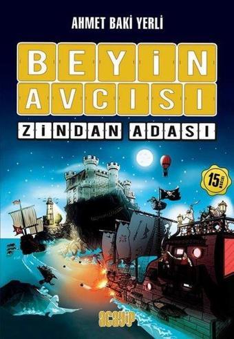 Beyin Avcısı 1 - Zindan Adası - Ahmet Baki Yerli - Acayip