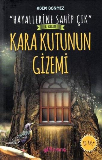 Kara Kutunun Gizemi - Hayallerine Sahip Çık 1.Kısım - Adem Dönmez - Gülhane