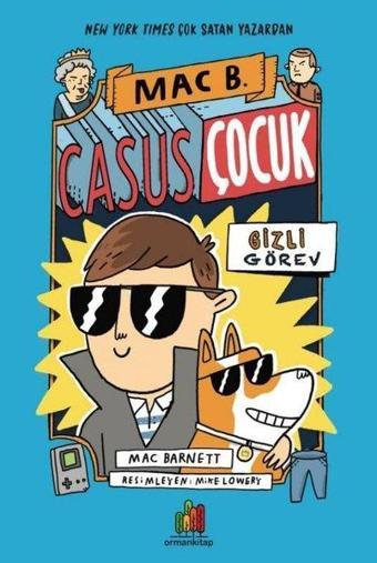 Casus Çocuk Gizli Görev - Mac Barnett - Orman Kitap