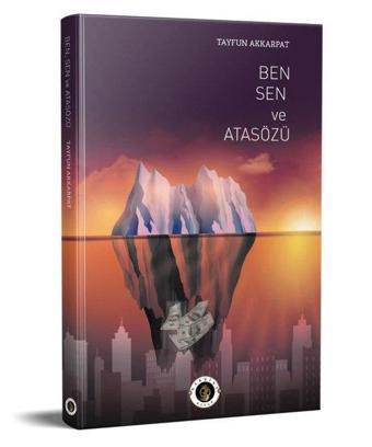 Sen Ben ve Atasözü - Tayfun Akkarpat - Narsist Kitap