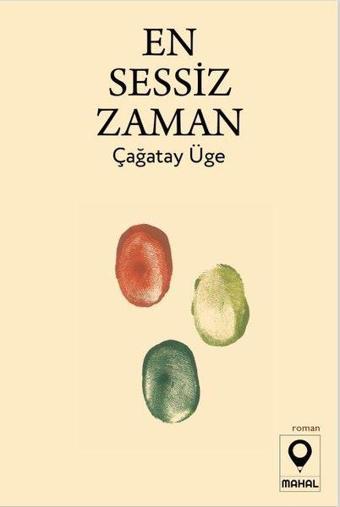 En Sessiz Zaman - Çağatay Üge - Mahal Yayınları