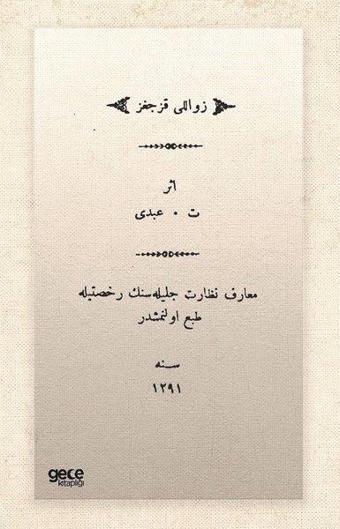 Zavallı Kızcağız - Osmanlıca - T. Abdi  - Gece Kitaplığı