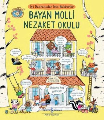 Bayan Molli Nezaket Okulu - İyi Davranışlar İçin Rehberler - Zanna Davidson - İş Bankası Kültür Yayınları