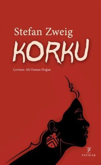 Korku - Stefan Zweig - Payidar