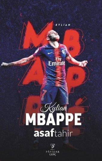 Kylian Mbappe - Asaf Tahir - Payidar Genç