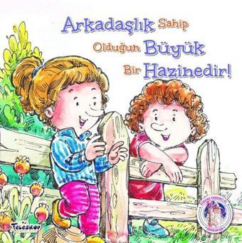 Arkadaşlık Büyük Hazinedir! - Future Books - Teleskop Popüler Bilim