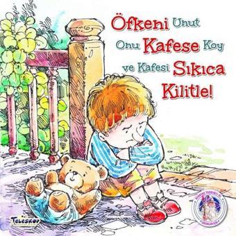 Öfkeni Kafese Sıkıca Kilitle! - Future Books - Teleskop Popüler Bilim