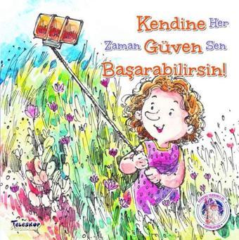 Kendine Güven Başarabilirsin! - Future Books - Teleskop Popüler Bilim