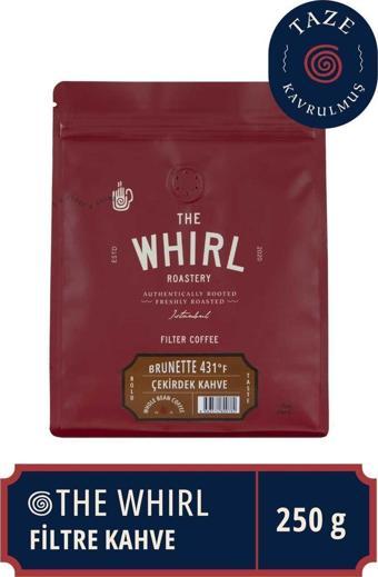 The Whirl Filtre Brunette 431°F Çekirdek Kahve 250 gr