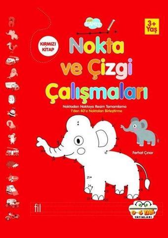 Nokta ve Çizgi Çalışmaları - Kırmızı Kitap - Ferhat Çınar - 0-6 Yaş Yayınları