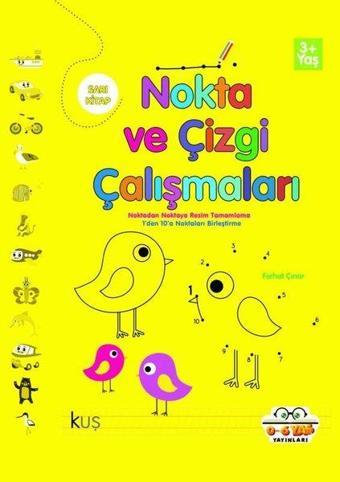 Nokta ve Çizgi Çalışmaları - Sarı Kitap - Ferhat Çınar - 0-6 Yaş Yayınları