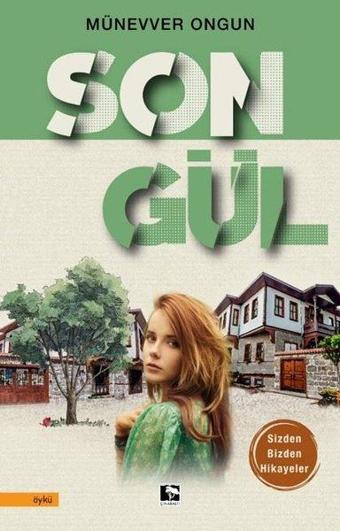 Songül - Münevver Ongun - Çınaraltı Yayınları