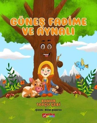 Güneş Fadime ve Aynalı - Alka Çocuk