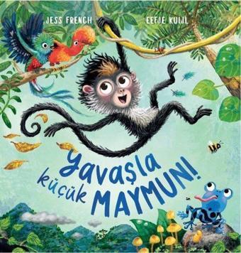 Yavaşla Küçük Maymun! - Profil Kitap Yayınevi