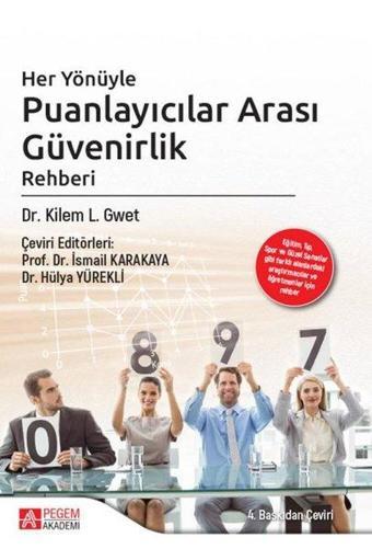 Her Yönüyle Puanlayıcılar Arası Güvenirlik Rehberi - Kolektif  - Pegem Akademi Yayıncılık