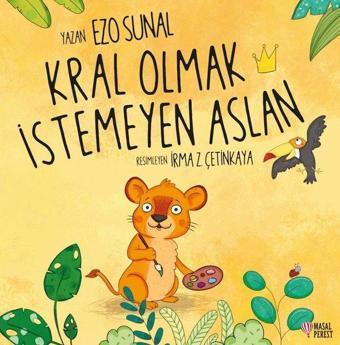 Kral Olmak İstemeyen Aslan - Ezo Sunal - Masalperest