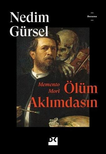 Memento Mor i -Memento Mori - Nedim Gürsel - Doğan Kitap