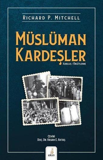 Müslüman Kardeşler - Richard P. Mitchell - Ekin Yayınları