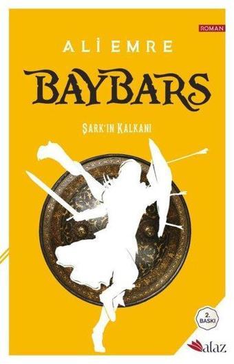 Baybars - Şark'ın Kartalı - Ali Emre - Alaz Kitap